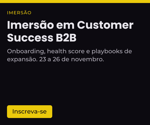 Imersão em Customer Success B2B